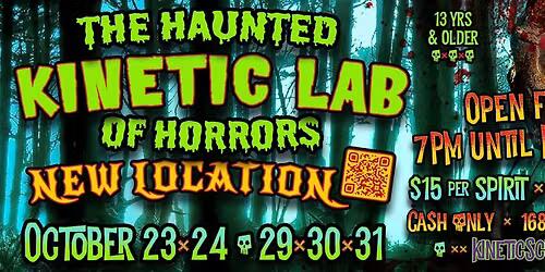 Kinetic Lab of Horrors Returns Bigger, Spookier and at a NEW Location ...