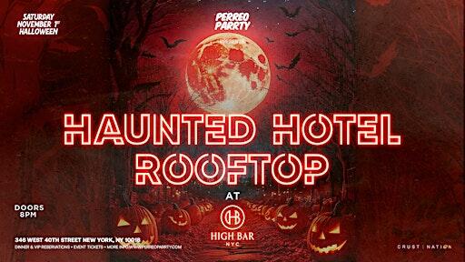 Haunted Hotel Rooftop - Halloween Party at Highbar NYC | NewsBreak