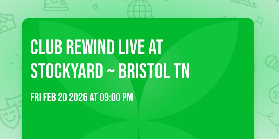 Club Rewind live at Stockyard ~ Bristol TN | NewsBreak