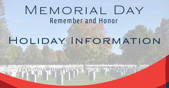 ⚠️ Memorial Day Closures and Trash Pickup Changes in Paris - NewsBreak