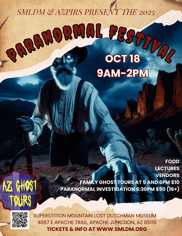Annual Paranormal Festival hosted by Superstition Mountain Lost ...