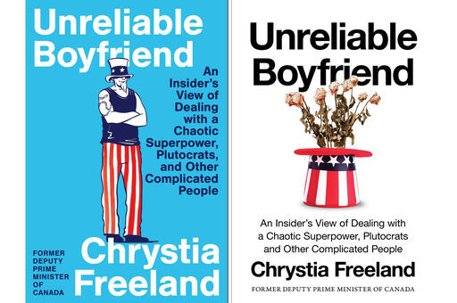 Chrystia Freeland's 'Unreliable Boyfriend' offers front-row seat to US ...