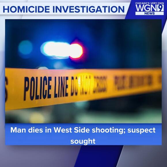 Man fatally shot on Chicago's West Side - NewsBreak