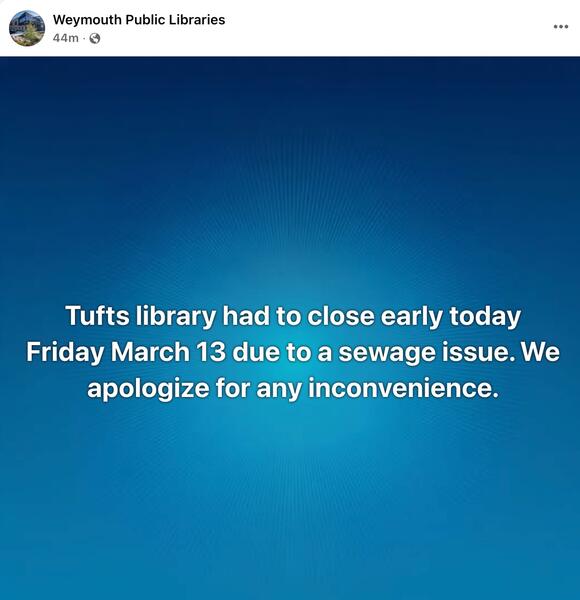 Tufts Library Closes Early After Sewage Issue on Friday the 13th ...