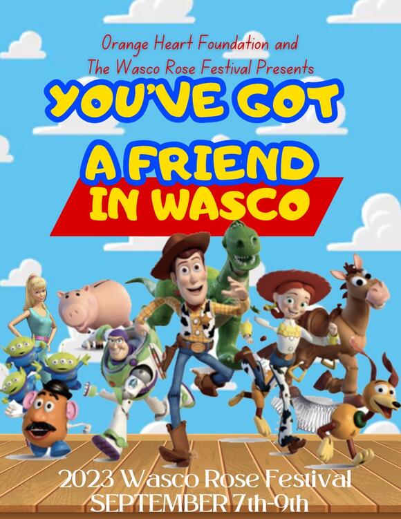 Theme chosen for Wasco Rose Festival 'You Got a Friend in Wasco'