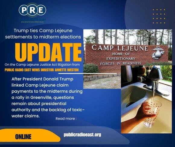 After Trump ties Camp Lejeune settlements to midterms, advocates and lawmakers push back
