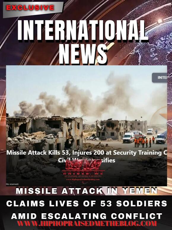 International News: Missile Attack in Yemen Claims Lives of 53 Soldiers Amid Escalating Conflict