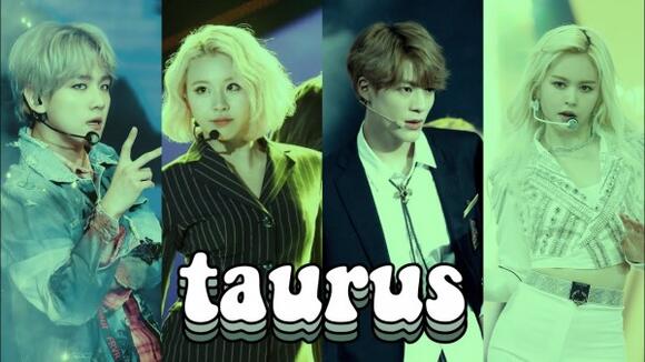 Know All The Popular K Pop Idols Born With The Zodiac Sign Taurus News Break