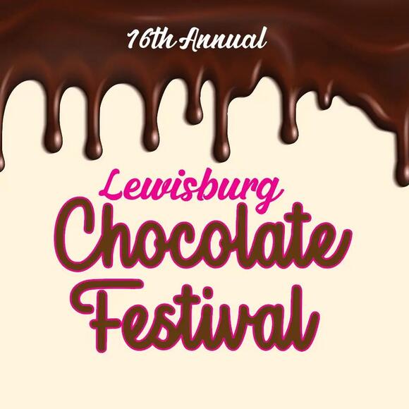 Lewisburg Gears Up for 16th Annual Chocolate Festival