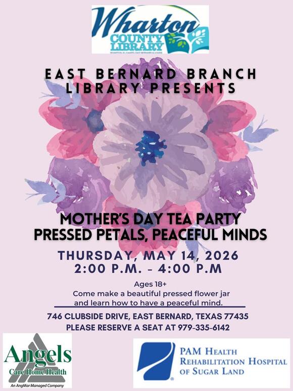 📅 Mother’s Day Tea Party & Craft at East Bernard Library May 14 - NewsBreak