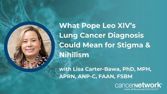 What Pope Leo XIV's Lung Cancer Diagnosis Could Mean for Stigma & Nihilism
