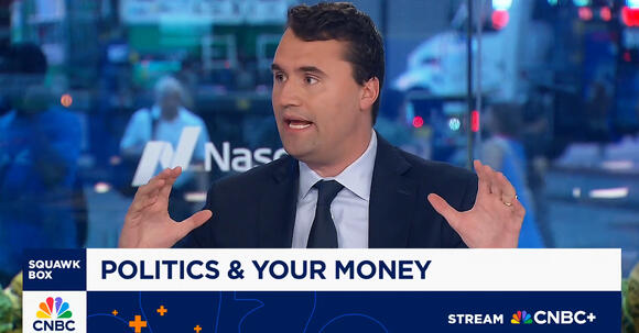 Why the Heck Was Charlie Kirk Booked as a Guest on CNBC’s Squawk Box ...