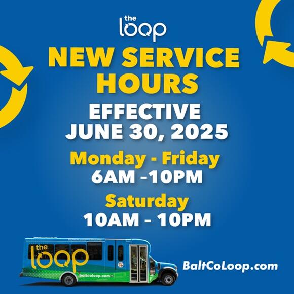 Baltimore County Loop announces new hours of operation - NewsBreak