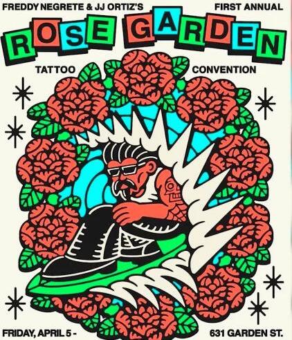 First Annual Rose Garden Tattoo Convention