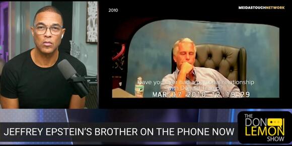 Epstein’s Brother Tells Don Lemon Why He Believes Jeffrey Was Murdered