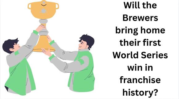 PREDICTION: The Brewers are going to take home a World Series title