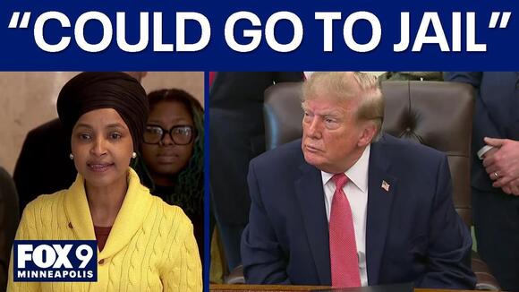 Trump says Ilhan Omar ‘could go to jail’ as immigration probe continues
