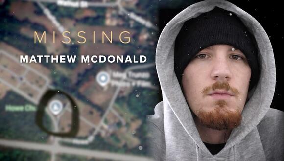 Matthew McDonald disappeared before he was going to turn himself in ...