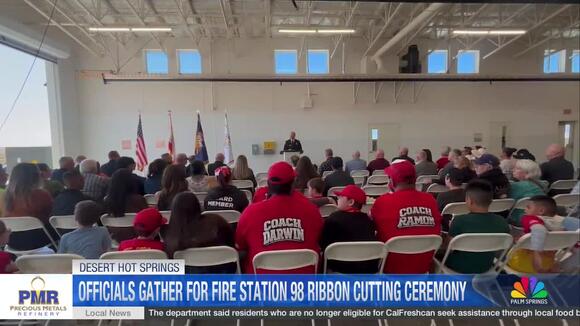 New Fire Station 98 Opens in Desert Hot Springs - NewsBreak
