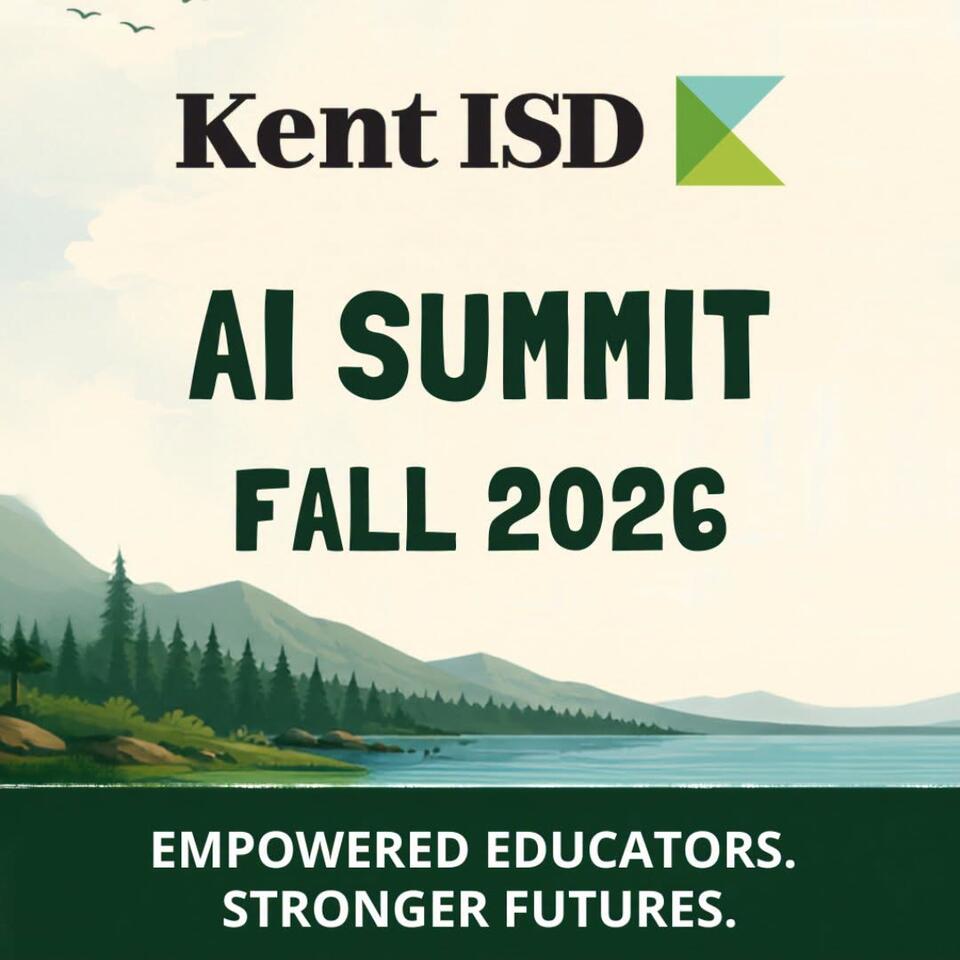 Kent ISD Fall AI Summit 2026