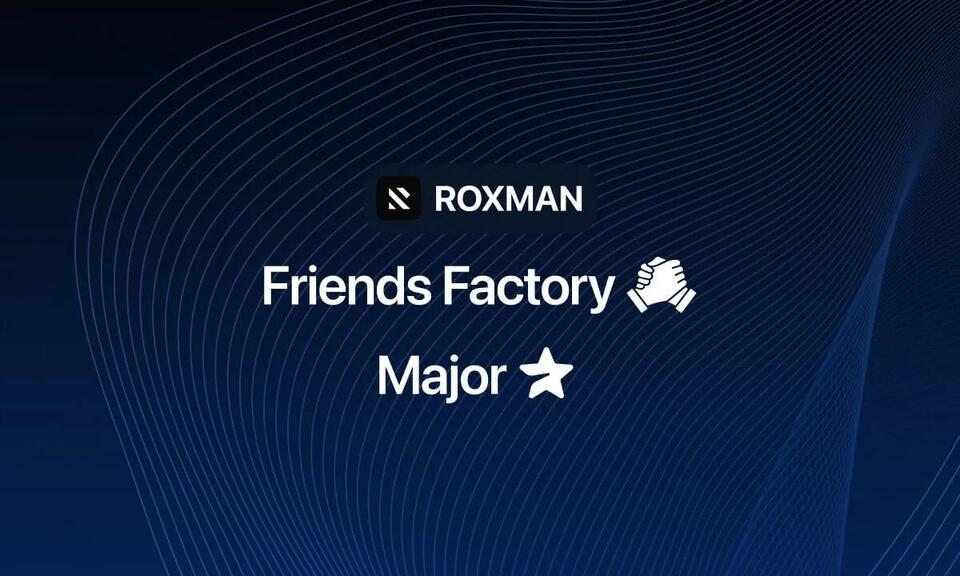 Telegram Entrepreneur Roxman Launches Two Projects, Major & Friends ...
