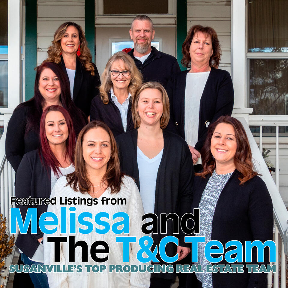 Melissa and the T&C Team Real Estate Featured Listings for July 26th