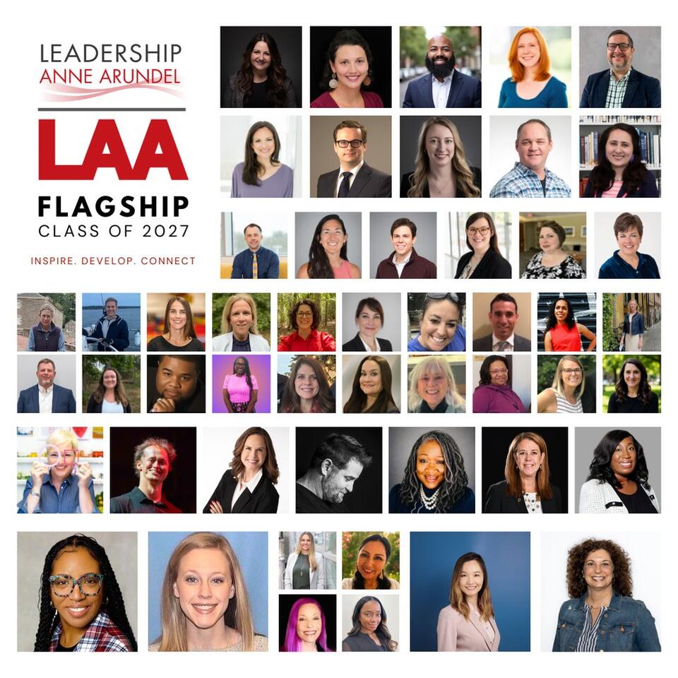 Leadership Anne Arundel Kicks Off 2026-2027 Program, Announces Flagship ...