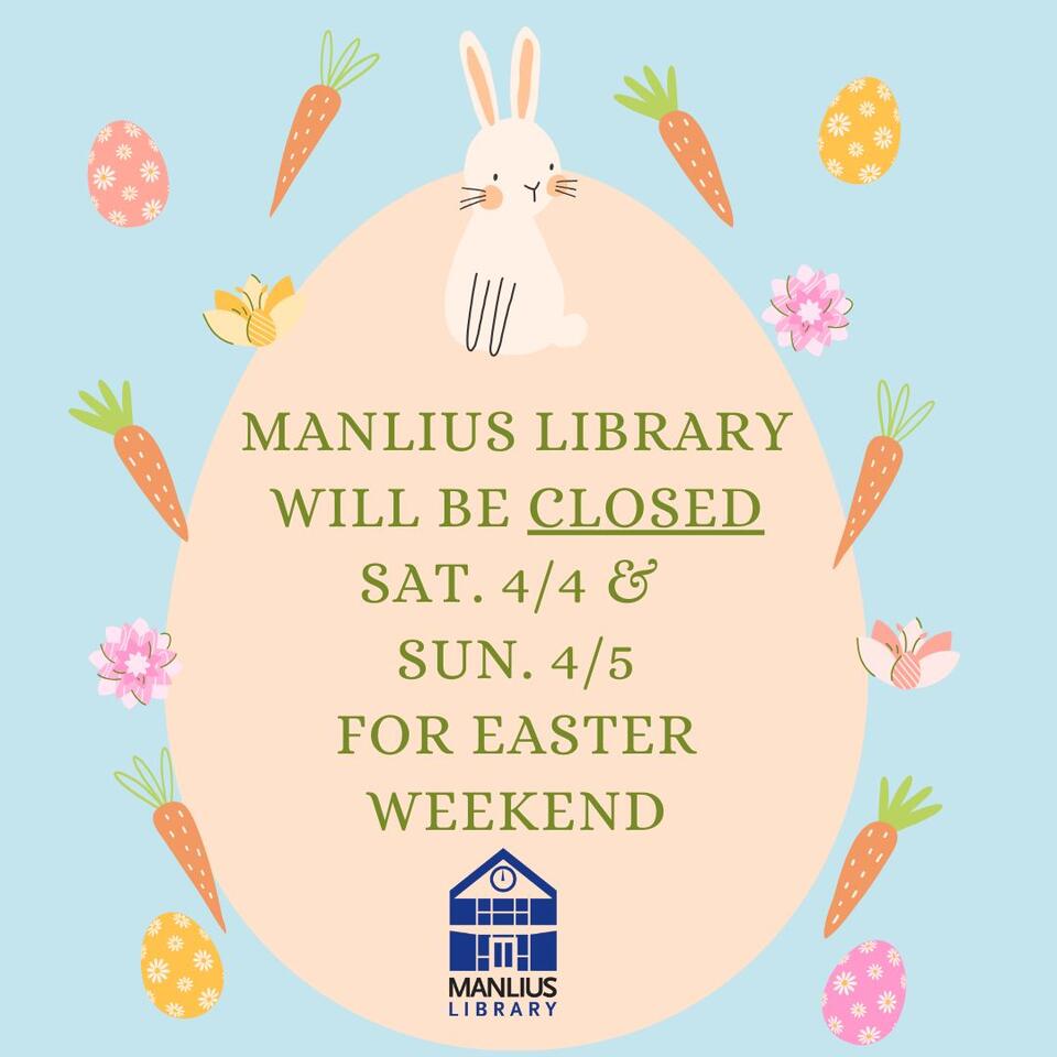 Manlius Library closed April 4-5 for Easter weekend - NewsBreak