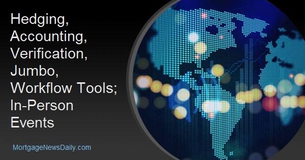 Hedging, Accounting, Verification, Jumbo, Workflow Tools; In-Person Events