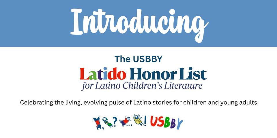 USBBY To Launch List Honoring Latine Titles - NewsBreak