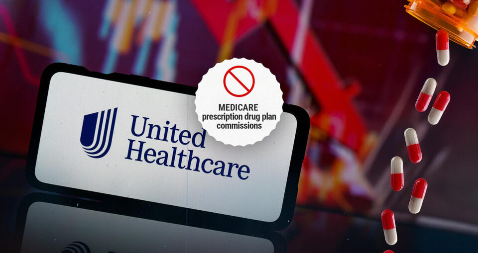 UnitedHealthcare eliminating commissions on Medicare drug plans - NewsBreak