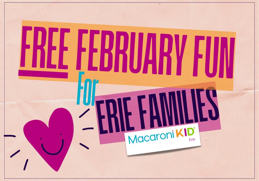 Free February 2025 Events in Erie for Families NewsBreak