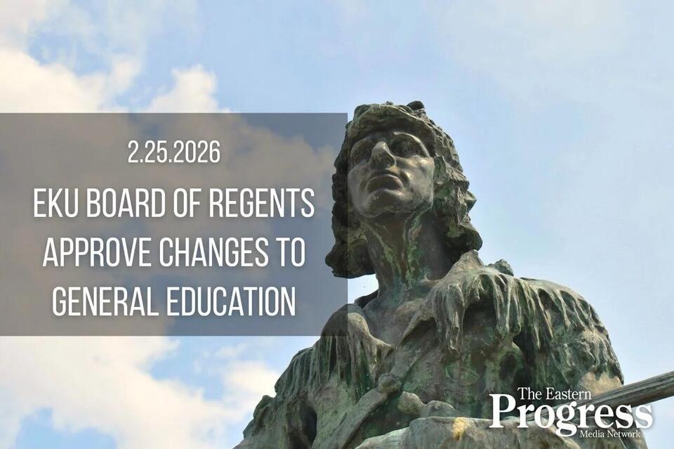 EKU Board of Regents approve changes to general education requirements ...