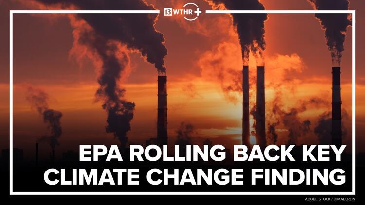 LIVE: EPA rolling back landmark climate change finding - NewsBreak