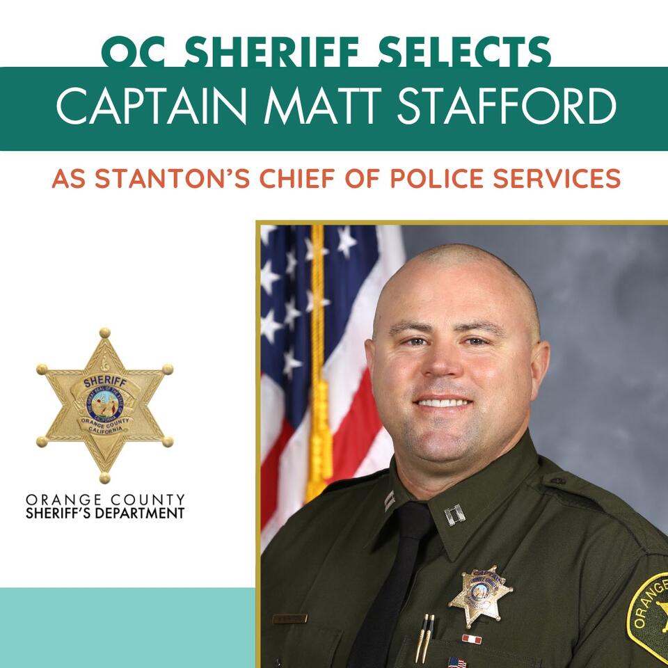 Captain Matt Stafford named Stanton Police Chief - NewsBreak
