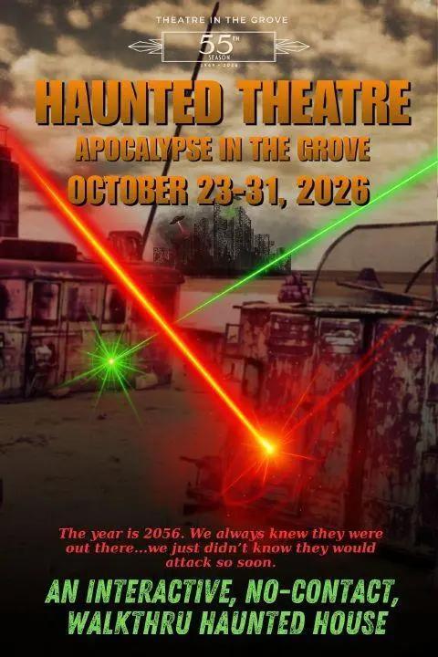 Theatre in the Grove’s Haunted Theatre stages apocalypse for Halloween