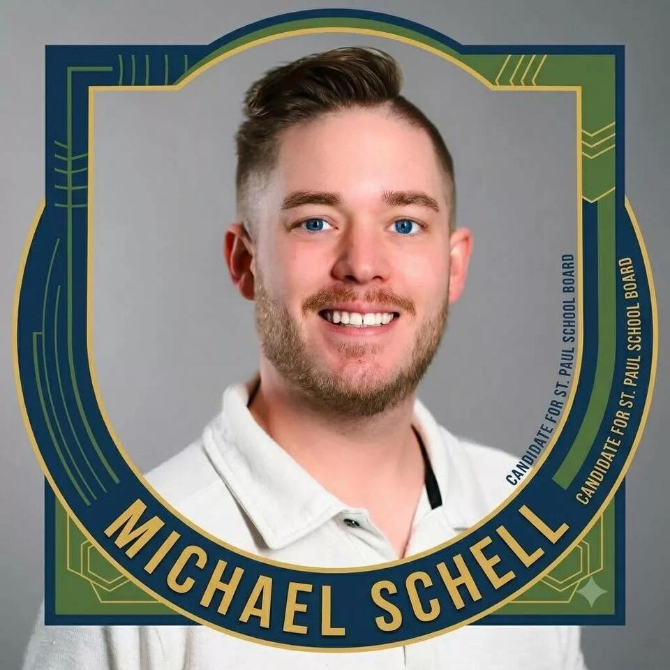 2026 Election Guide: St. Paul School Board At Large – Michael Schell ...