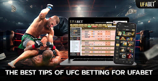 The Best Tips of UFC Betting for UFABET