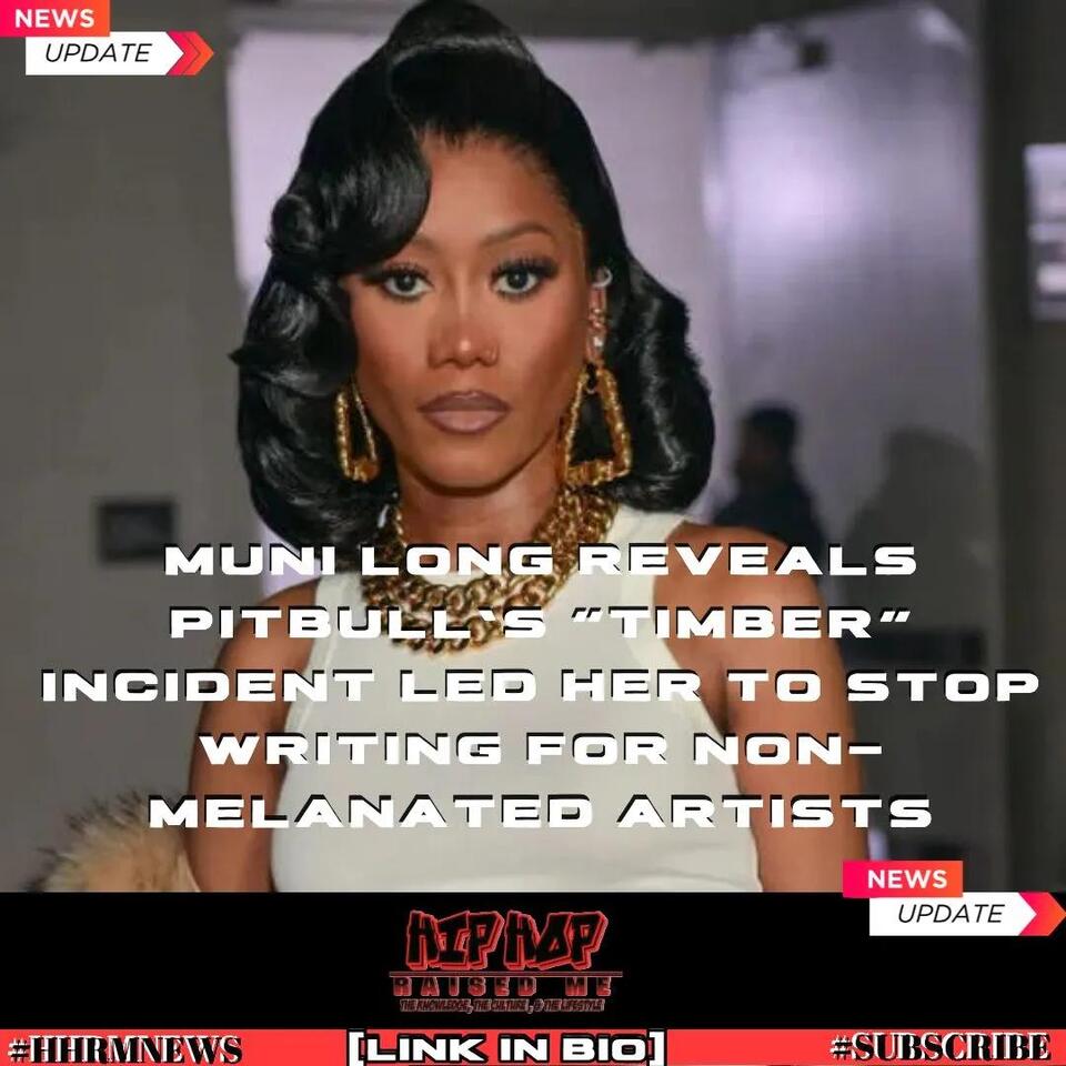 Muni Long Reveals Pitbull’s “Timber” Incident Led Her to Stop Writing ...