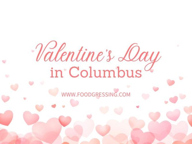 Valentine’s Day Columbus 2024 Restaurant, Hotel, Dinner Offerings