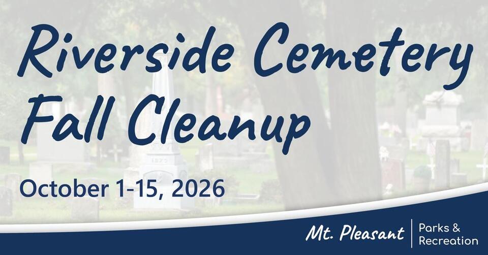 Riverside Cemetery Fall Cleanup Begins October 1 - NewsBreak