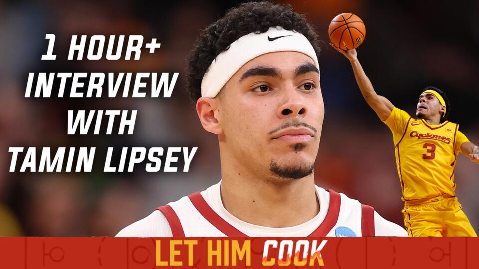 Let Him Cook feat. Tamin Lipsey: Building a legacy at Iowa State, life after Ames, and more