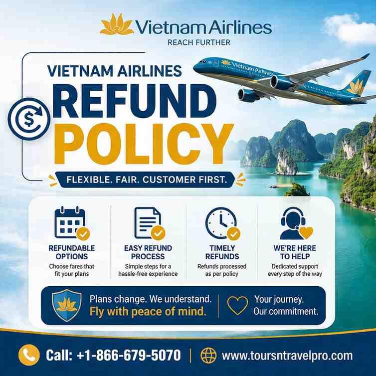 Vietnam Airlines Refund Policy: Step-by-Step Guide to Claim Your Refund ...