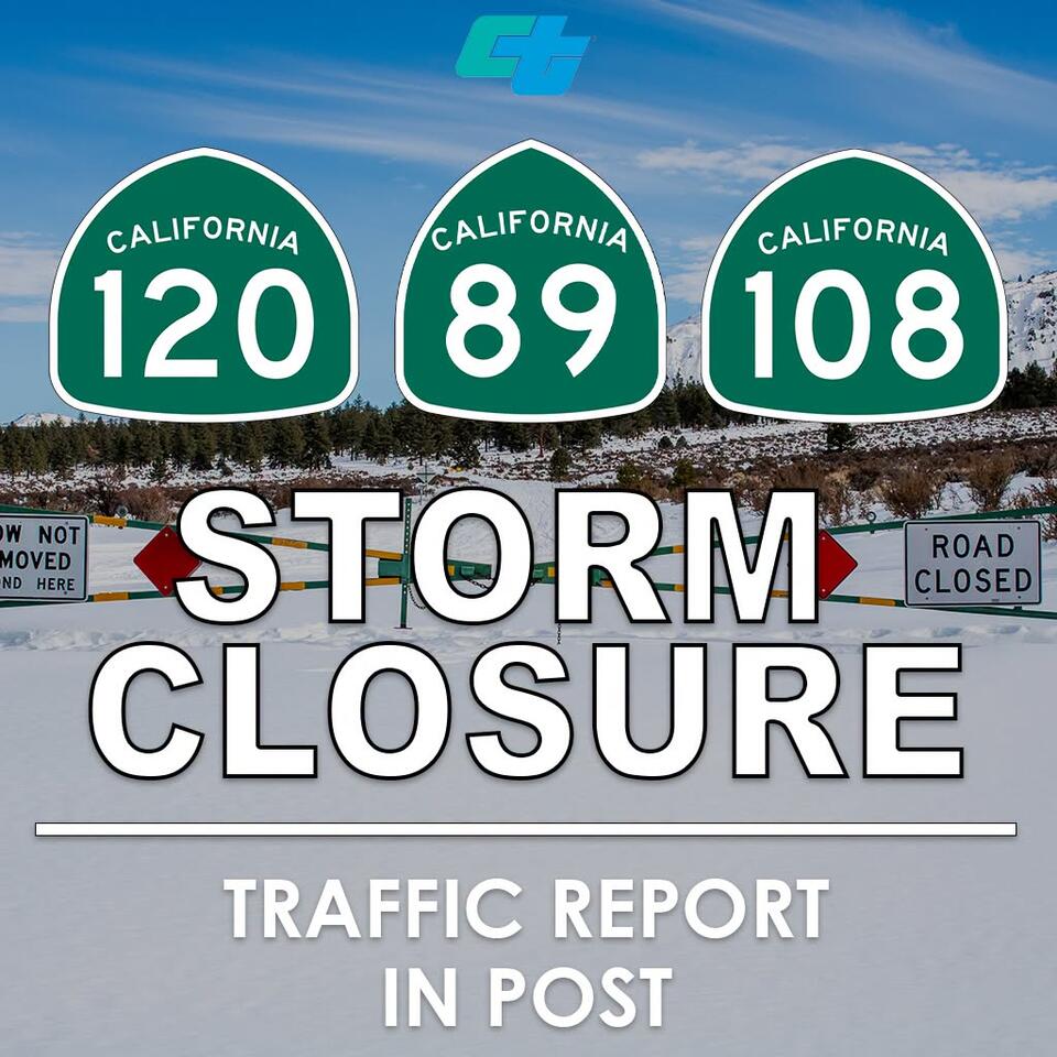 State Route 108 (Sonora Pass) and SR 120 (Tioga Pass) to Close Due to ...