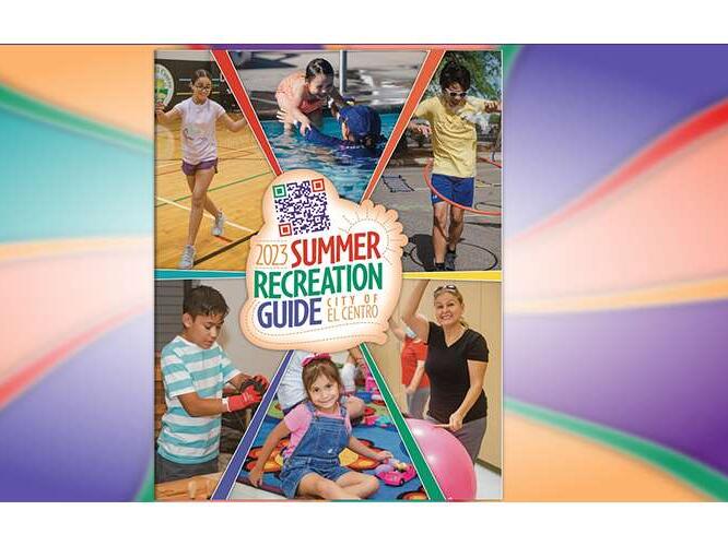 El Centro Summer Recreation Guide Now Available