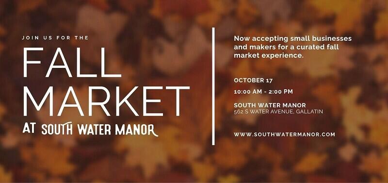 Mark Your Calendar for the Fall Market at South Water Manor