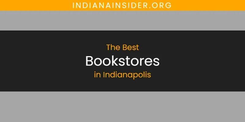 The Absolute Best Bookstores in Indianapolis
