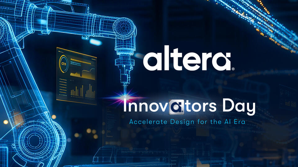 Altera Launches Innovators Day Event Series to Help Developers Build ...