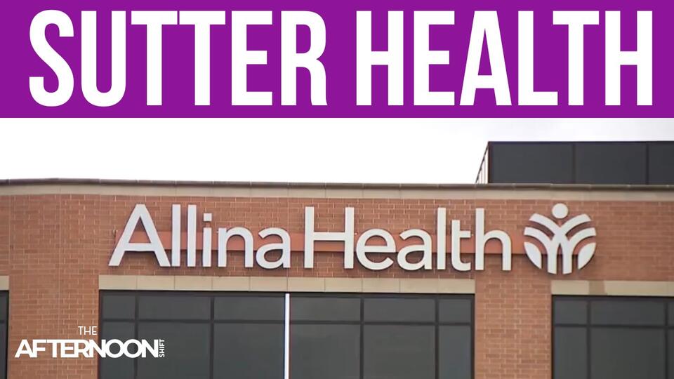 Allina Health to join Sutter Health: What this means for patients and ...