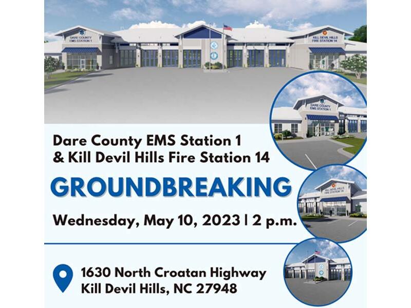 Groundbreaking Ceremony for Dare County EMS Station 1 & Kill Devil